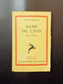 Dame de Lyon- Joseph Jolinon- 1932- Les Editions Rieder  