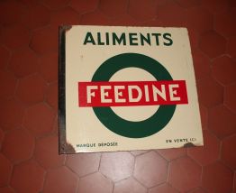 ancienne plaque publicitaire aliments  FEEDINE