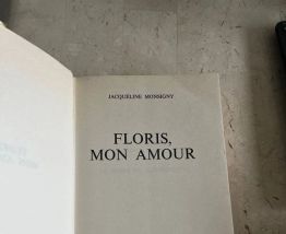 Floris mon amour, Jacqueline Monsigny (Ref. 2024-170)