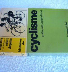 Histoire de Cyclisme - Jacques Augendre 1966