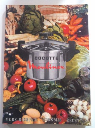 Cocote Moulinex : mode d'emploi - conseils - recettes.  Vintage 70