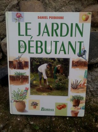 Le jardin du débutant - Bordas