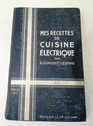 mes recettes de cuisine electrique dumont lespine  ALs thom