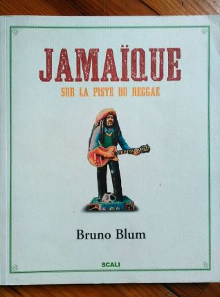 Jamaïque (sur la piste du reggae)