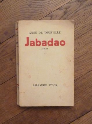 Jabadao- Anne De Tourville- Librairie Stock- 1951
