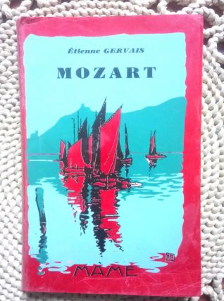Mozart ou la jeunesse d'un grand artiste par Etienne Gervais