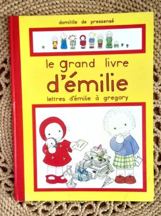 Le grand livre d'Emilie - Domitille De Pressensé 1982