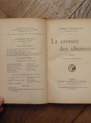 La Croisee Des Chemins- Henry Bordeaux- Ernest Flammarion