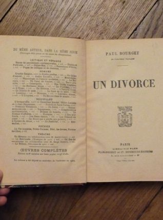 Un Divorce- Paul Bourget- Librairie Plon- 1904