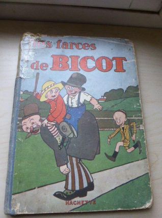 Livre, bande dessinee, Les farces de Bicot, 1929, collector