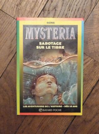 Sabotage Sur Le Tibre- Philippe Andrieux- Mysteria n°903
