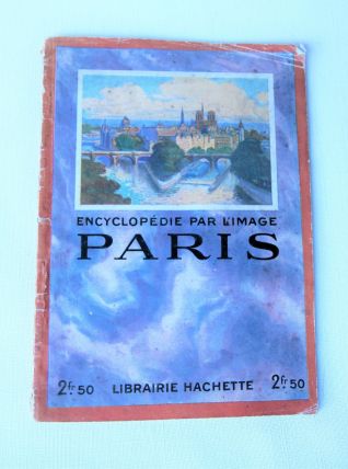 "Paris L’encyclopédie par l’image 1924".