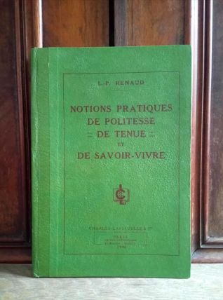 Notions pratiques de politesse, de tenue et de savoir vivre 