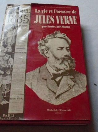 La vie et l'oeuvre de Jules Verne