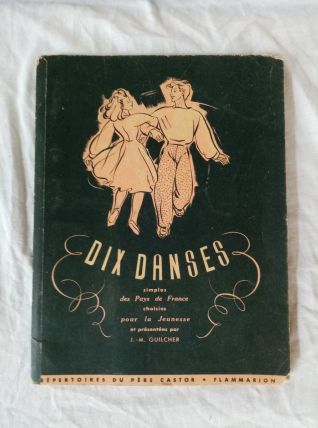 Livre Dix danses simples des Pays de France...