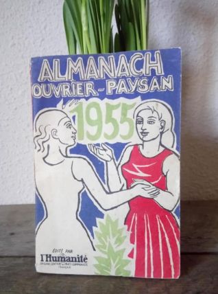 Almanach Ouvrier Paysan par l'Humanité 1955