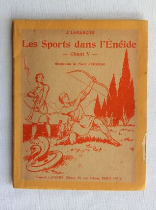 Les sports dans l'Enéide Chant V  J. Lamarche.  1937
