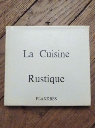 Flandres- Marie Denis- La Cuisine Rustique- Robert Morel