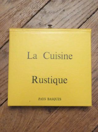 Pays Basques- Huguette Couffignal- La Cuisine Rustique