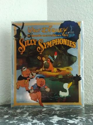 Le monde merveilleux des Silly symphonies (Walt Disney) 