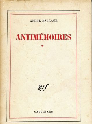 Antimémoires - André Malraux Année 1967 