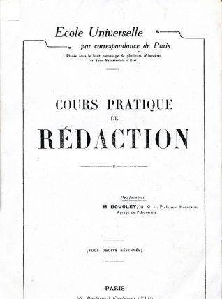 Cours pratique de rédaction -  Pr. Boucley - Année 1934