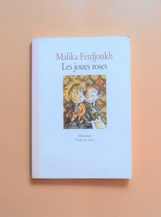 Les Joues Roses- Malika Ferdjoukh- Maximax