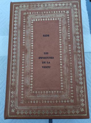  Les Infortunés de la vertu. Marquis de Sade. n° 832