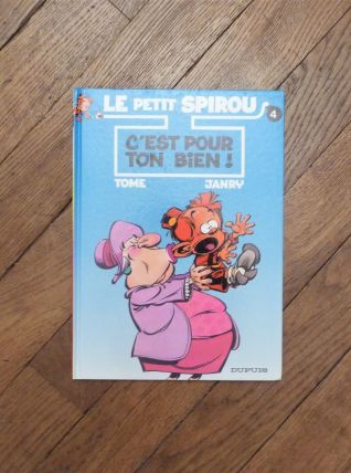Le Petit Spirou- C'est Pour Ton Bien!- Tome 4- Janry- Dupuis