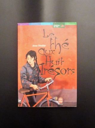 Le Thé aux Huit Trésors- Anne Thiollier- Hachette