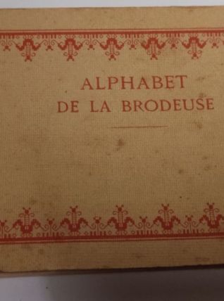 BIBLIOTHEQUE D.M.C. ALPHABET DE LA BRODEUSE LETTRES, CHIFFRE