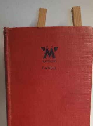 "MATCHLESS" de F. W. Niell. /  "MATCHLESS" by F. W. Niell.