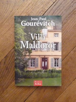 Villa Maldoror- Jean Paul Gourévitch- Editions De Borée   