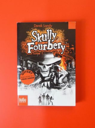 Skully Fourbery- Tome 1- Derek Landy- Gallimard Jeunesse   