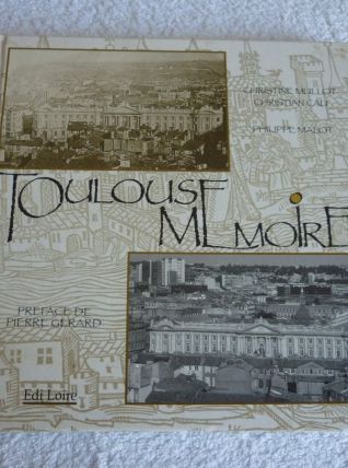 Toulouse Mémoire - Edi Loire - 1997