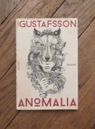 Anomalia- Laura Gustafsson- Grasset   