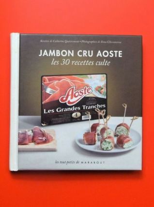 Jambon Cru Aoste- Les 30 Recettes Culte  