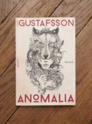 Anomalia- Laura Gustafsson- Grasset    