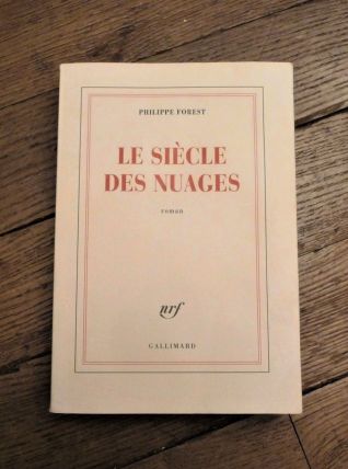 Le Siècle des Nuages- Philippe Fores- Collection Blanche 