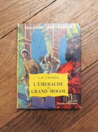 L'Emeraude du Grand Mogol- LN Lavolle- Fleurus  