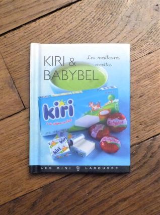 Kiri et Babybel- Les Meilleures Recettes
