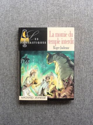 La Momie du Temple Interdit- Roger Judenne- Magnard Jeunesse