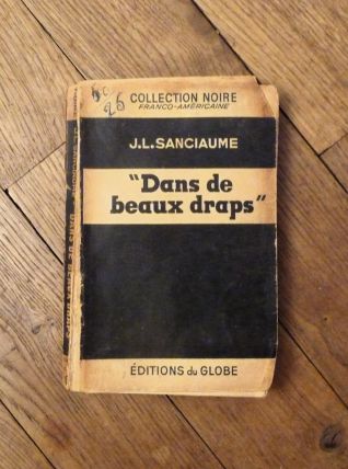 Dans de Beaux Draps- JL Sanciaume- Editions du Globe  