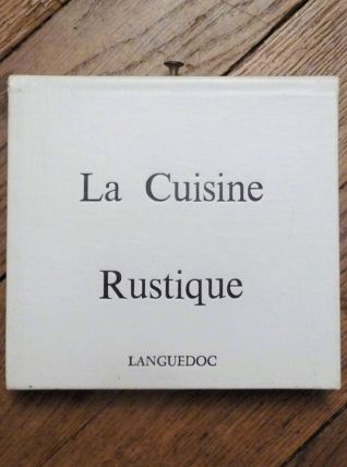 Languedoc- André Bonnaure- La Cuisine Rustique- Robert Morel