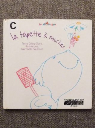 La Tapette à Mouches- Claire Céline-Les Editions des Braques
