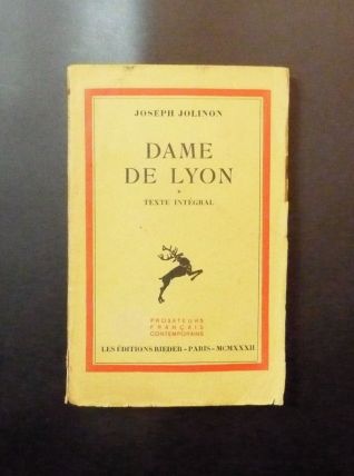 Dame de Lyon- Joseph Jolinon- 1932- Les Editions Rieder  