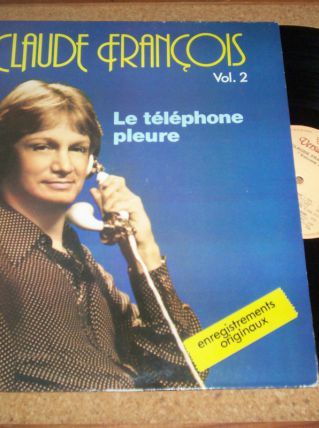 DISQUE 33 TOURS LE TELEPHONE PLEURE CLAUDE FRANCOIS 