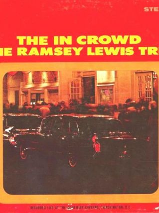 The Ramsay Lewis Trio LIVE -The in crowd