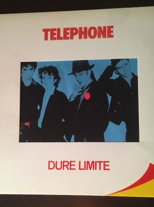 Téléphone - Dure Limite - 33 t - 1982