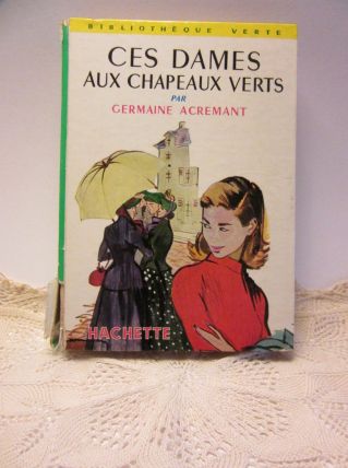 Ces dames aux chapeaux verts, Germaine Acremant bibliothèque